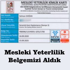 Mesleki Yeterlilik Belgemizi Aldık!